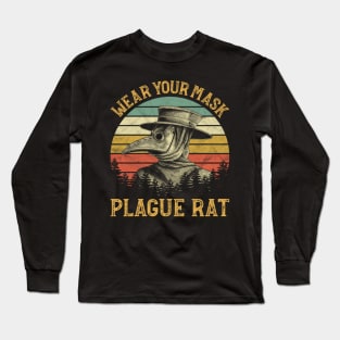 Wear Your Mask Plague Rat Plague Doctor Long Sleeve T-Shirt